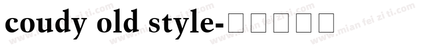 coudy old style字体转换